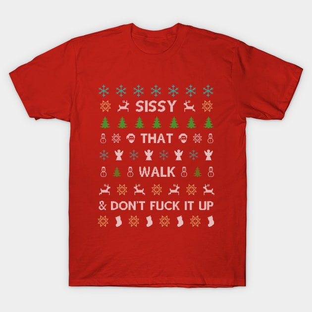 sissy that christmas T-Shirt by disfor